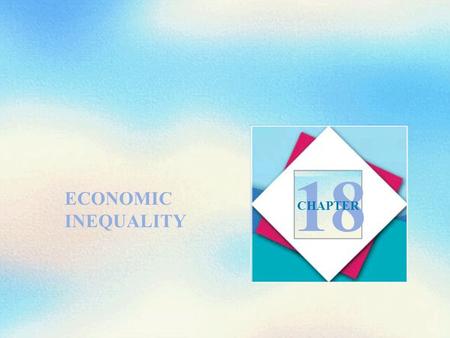 18 ECONOMIC INEQUALITY CHAPTER.