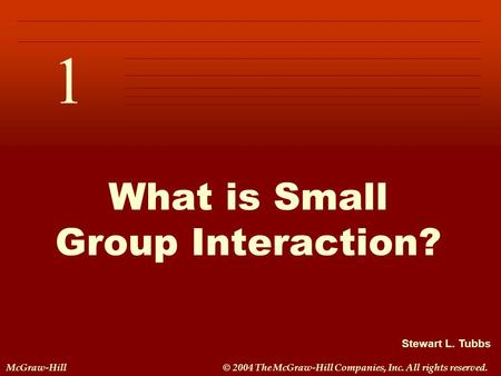 What is Small Group Interaction?