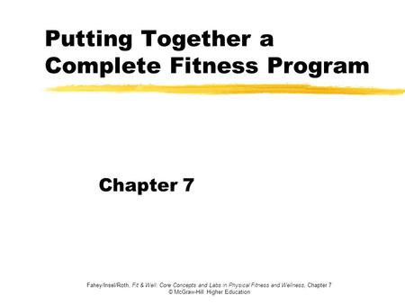 Putting Together a Complete Fitness Program