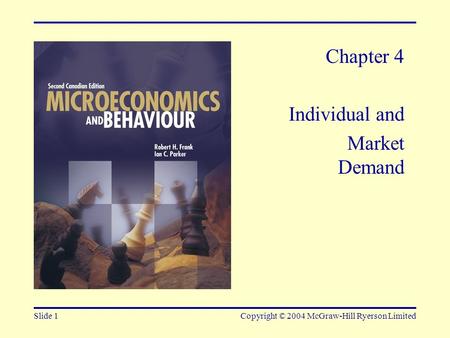 Chapter 4 Individual and Market Demand