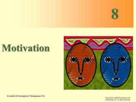 8 Motivation Chapter Twelve: Motivation