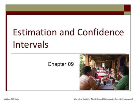 Estimation and Confidence Intervals