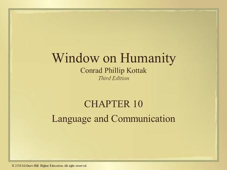 Window on Humanity Conrad Phillip Kottak Third Edition