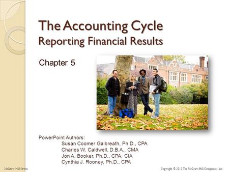 The Accounting Cycle Reporting Financial Results