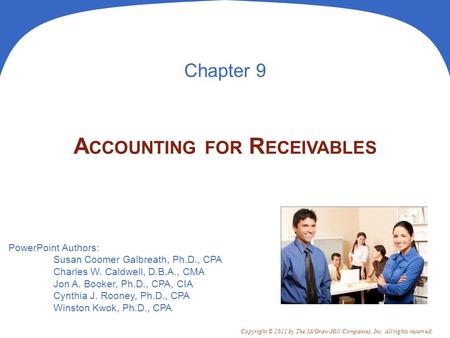 PowerPoint Authors: Susan Coomer Galbreath, Ph.D., CPA Charles W. Caldwell, D.B.A., CMA Jon A. Booker, Ph.D., CPA, CIA Cynthia J. Rooney, Ph.D., CPA Winston.