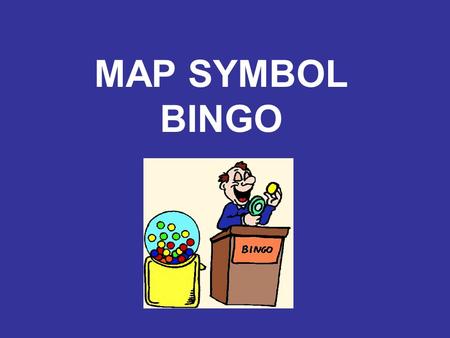 MAP SYMBOL BINGO.