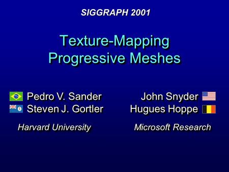 Texture-Mapping Progressive Meshes