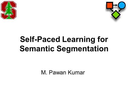 Self-Paced Learning for Semantic Segmentation