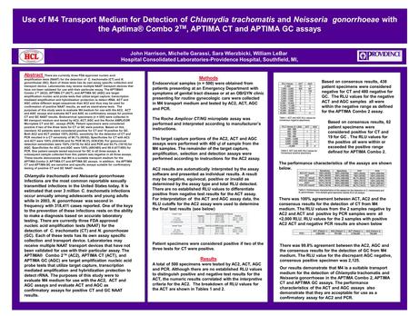 John Harrison, Michelle Garassi, Sara Wierzbicki, William LeBar Hospital Consolidated Laboratories-Providence Hospital, Southfield, MI, Abstract There.