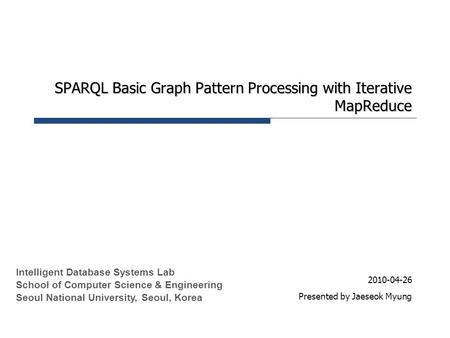 SPARQL Basic Graph Pattern Processing with Iterative MapReduce