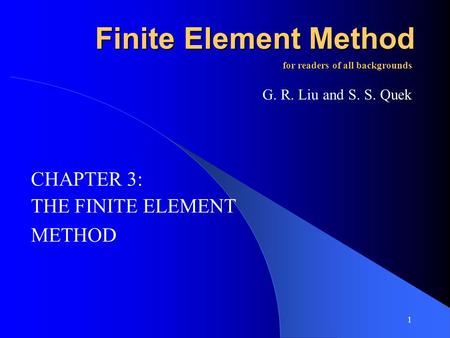 THE FINITE ELEMENT METHOD