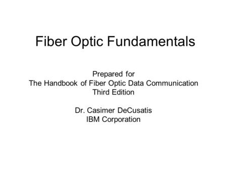 Fiber Optic Fundamentals