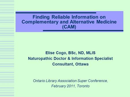 Naturopathic Doctor & Information Specialist