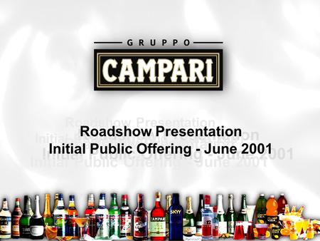 Roadshow Presentation Initial Public Offering - June 2001