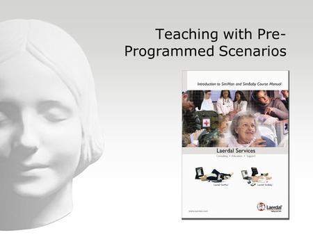 Teaching with Pre-Programmed Scenarios