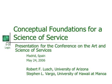 Conceptual Foundations for a Science of Service