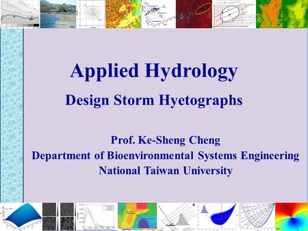 Applied Hydrology Design Storm Hyetographs