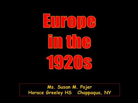 Ms. Susan M. Pojer Horace Greeley HS Chappaqua, NY