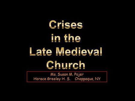 Crises in the Late Medieval Church