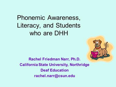 Phonemic Awareness, Literacy, and Students who are DHH