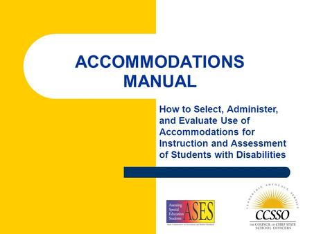 ACCOMMODATIONS MANUAL