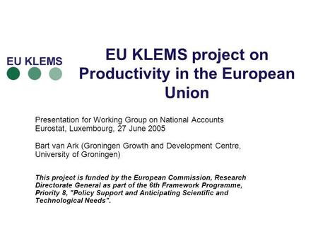 EU KLEMS project on Productivity in the European Union