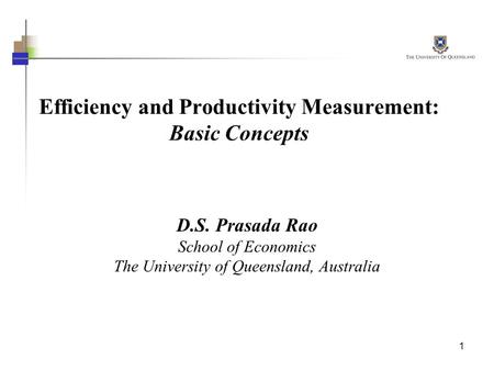 Efficiency and Productivity Measurement: Basic Concepts