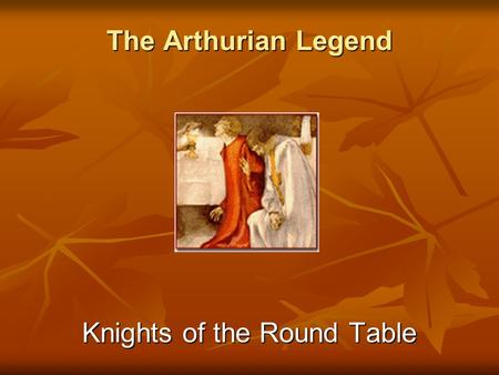 Knights of the Round Table