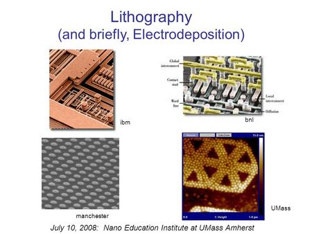 (and briefly, Electrodeposition)