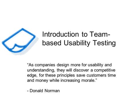 Introduction to Team-based Usability Testing