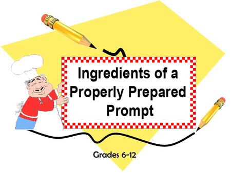 Grades 6-12. Prompt-Based Writing Students produce their first drafts during a prompt-based writing session. Background knowledge for writing will increase.