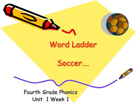 Fourth Grade Phonics Unit 1 Week 1