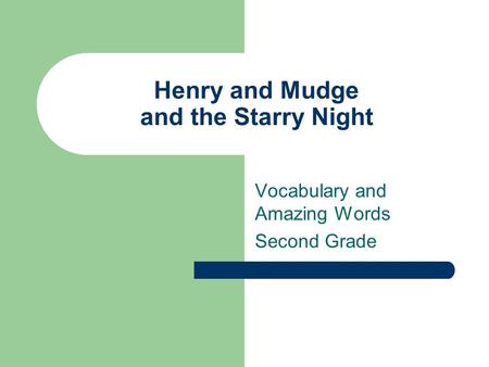 Henry and Mudge and the Starry Night