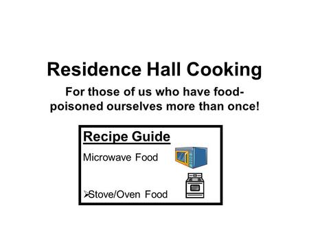 Residence Hall Cooking