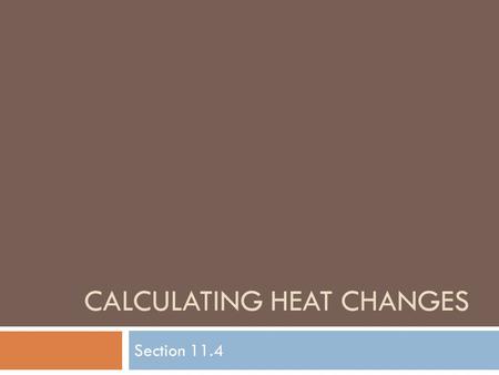 Calculating heat changes