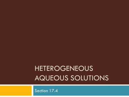 Heterogeneous Aqueous Solutions