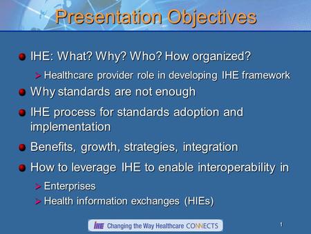 September, 2005What IHE Delivers Michael H. Zaroukian, MD, PhD, FACP Chief Medical Information Officer Associate Professor of Medicine Michigan State University.