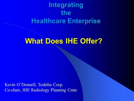 Integrating the Healthcare Enterprise