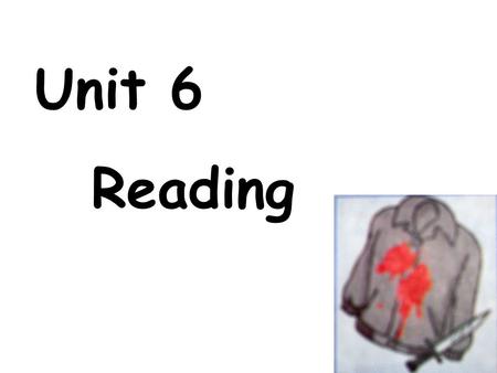 Unit 6 Reading. 1.He was last seen leaving his office in New Town at about 7 p.m. sb. be seen doing see sb. doing watch, find, hear He was found playing.