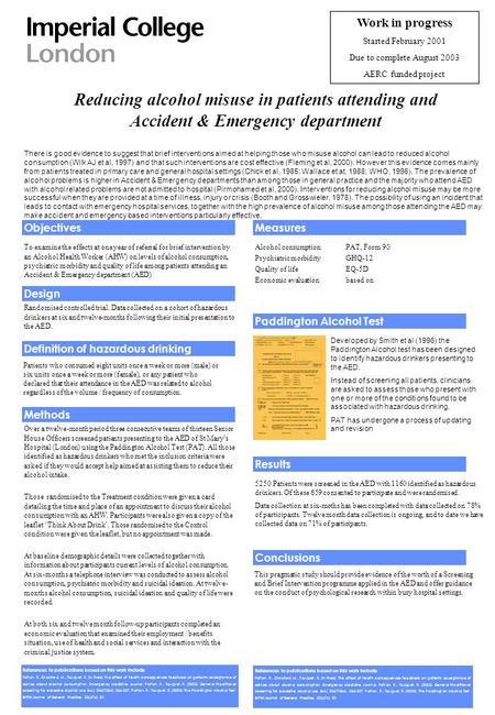 To examine the effects at one year of referral for brief intervention by an Alcohol Health Worker (AHW) on levels of alcohol consumption, psychiatric morbidity.