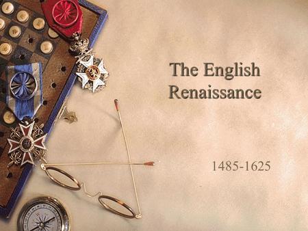 The English Renaissance