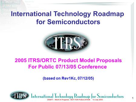 International Technology Roadmap for Semiconductors