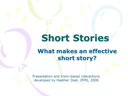 What makes an effective short story?