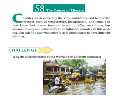 KEY VOCABULARY altitude climate climatologist landform latitude ocean current.