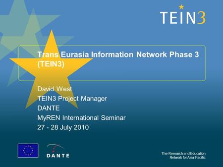 Trans Eurasia Information Network Phase 3 (TEIN3)