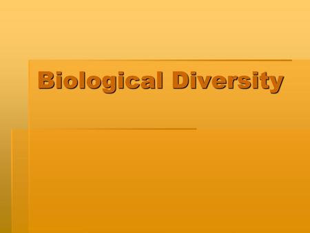 Biological Diversity.