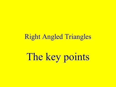 Right Angled Triangles