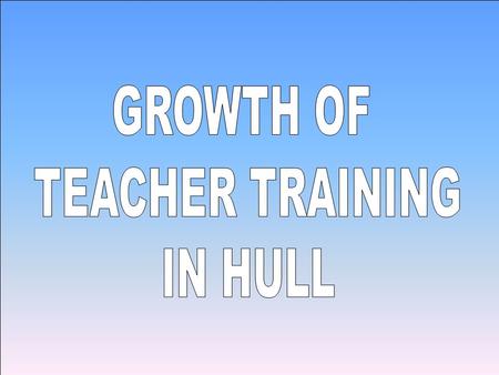 University of Hull pre 1983-present University of Humberside Endsleigh college Hull Citywide DRB July 2003- amalgamation of St. Marys College DRB and.