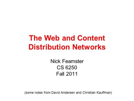 The Web and Content Distribution Networks