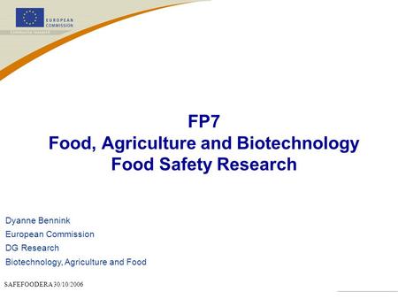 FP7 Food, Agriculture and Biotechnology Food Safety Research